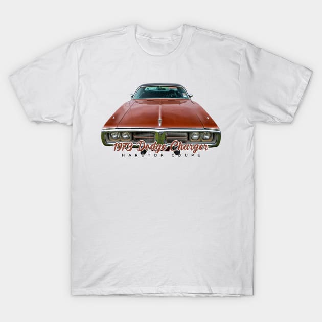 1973 Dodge Charger Hardtop Coupe T-Shirt by Gestalt Imagery